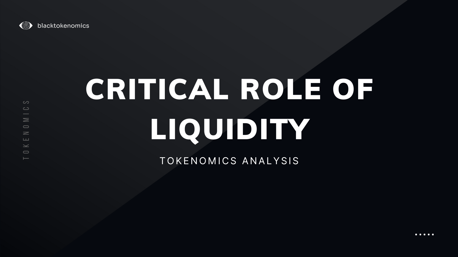 critical role of liquidity